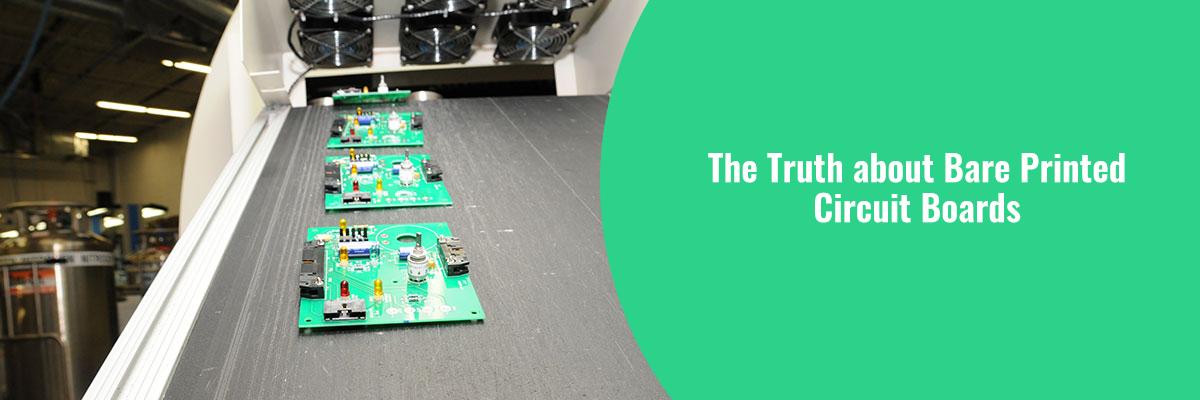 The Truth about Bare Printed Circuit Boards